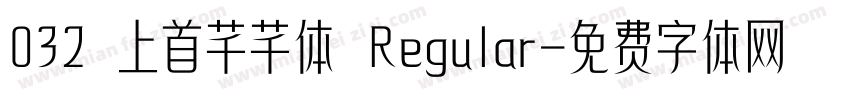 032 上首芊芊体 Regular字体转换